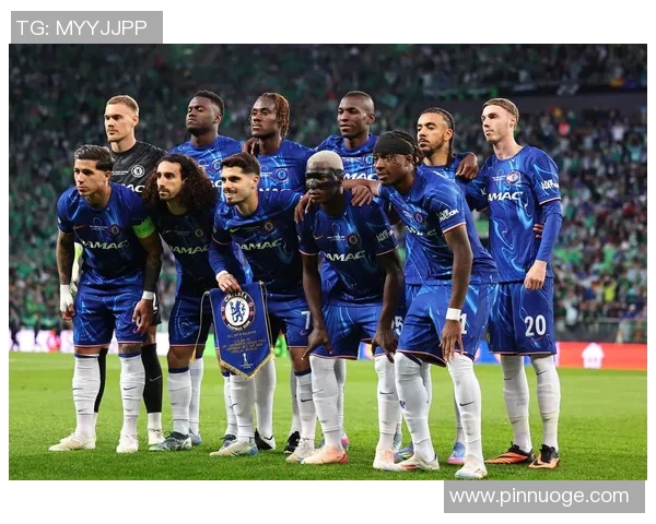 切尔西迎战瓦尔达尔期待精彩对决展现球队实力与战术魅力 切尔西迎战瓦尔达尔期待精彩对决展现球队实力与战术魅力